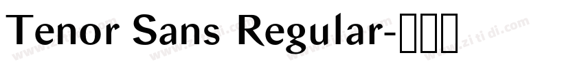 Tenor Sans Regular字体转换